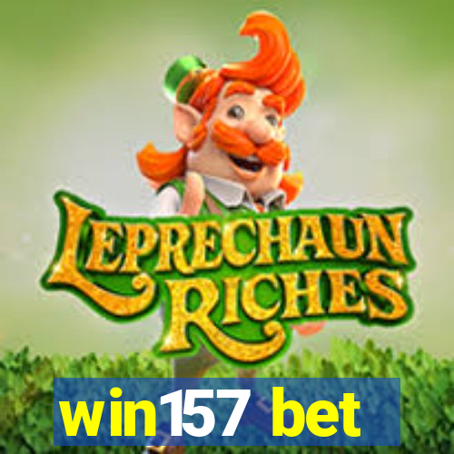 win157 bet